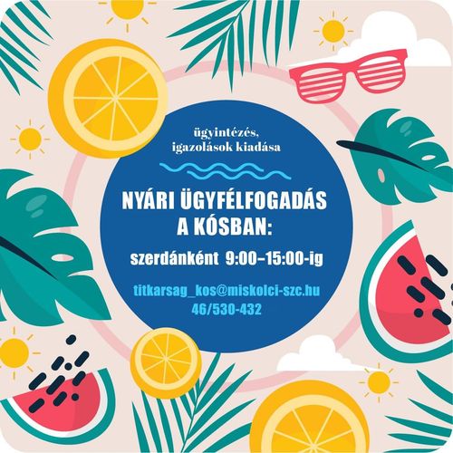 Nyári ügyfélfogadás